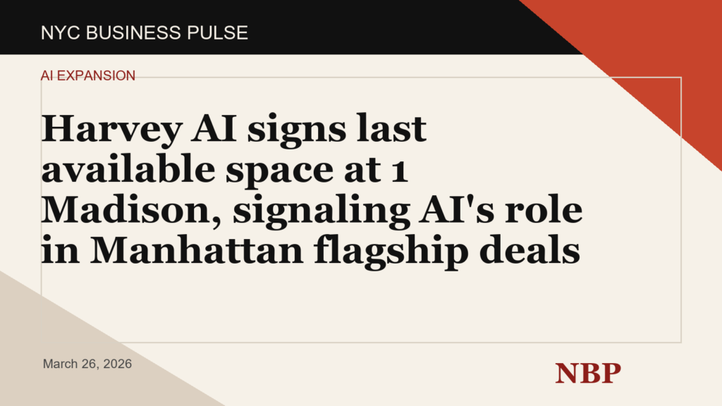 Harvey AI signs last available space at 1 Madison, signaling AI's role in Manhattan flagship deals