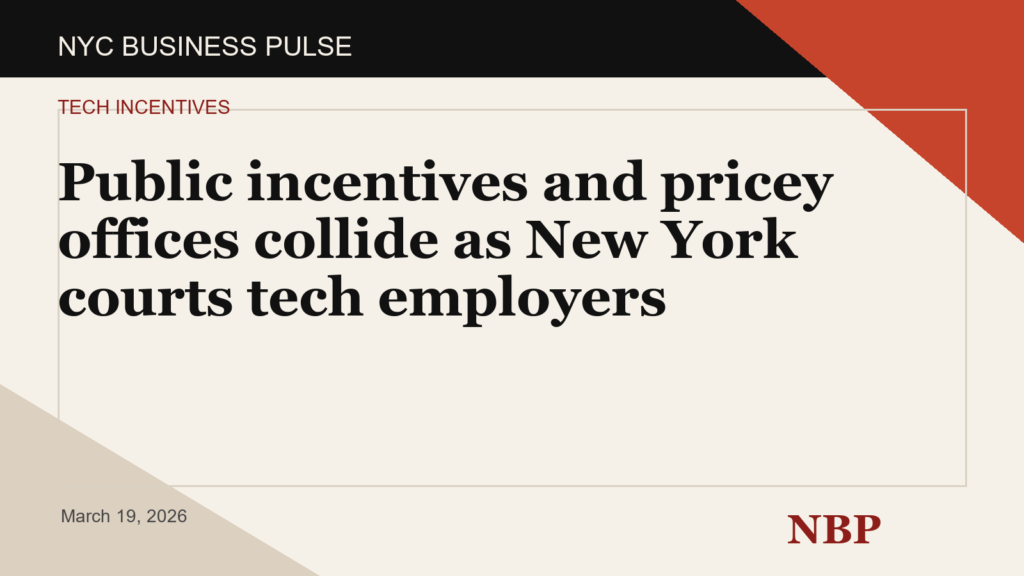 Public incentives and pricey offices collide as New York courts tech employers