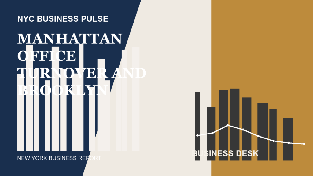 Manhattan Office Turnover and Brooklyn Retail Rebound Reshape Citywide Business Patterns