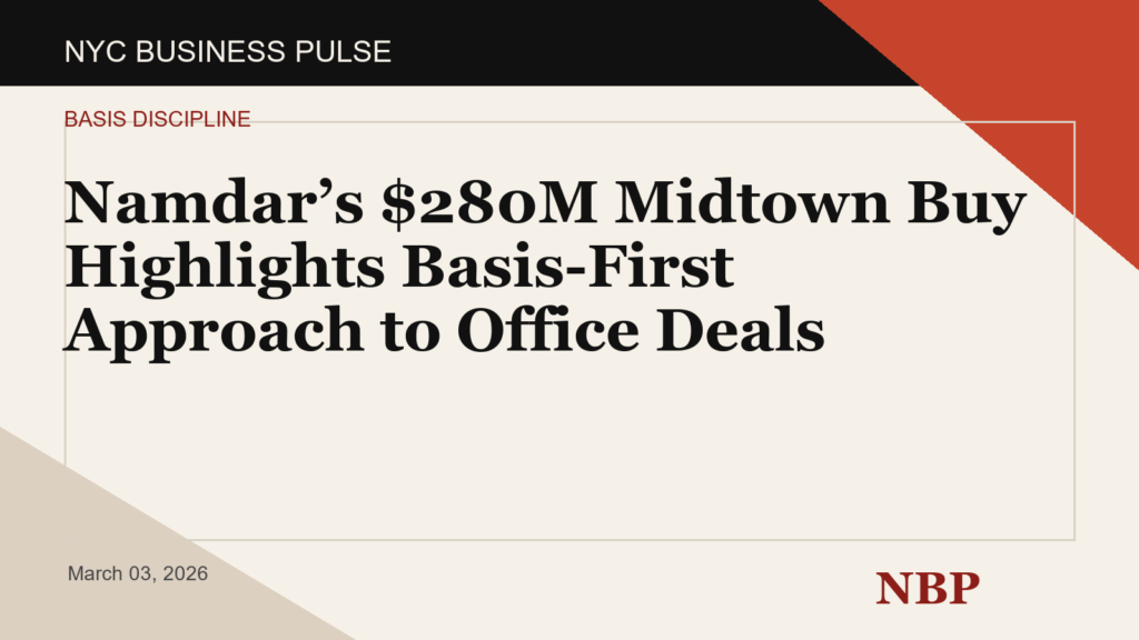 Namdar’s $280M Midtown Buy Highlights Basis-First Approach to Office Deals