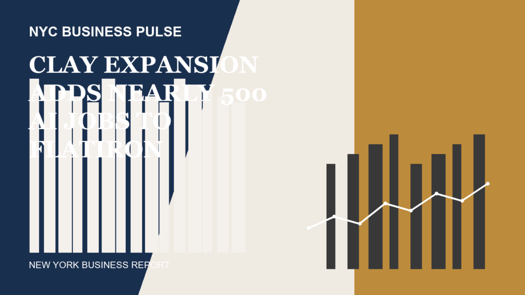 Clay Expansion Adds Nearly 500 AI Jobs to Flatiron Growth Story